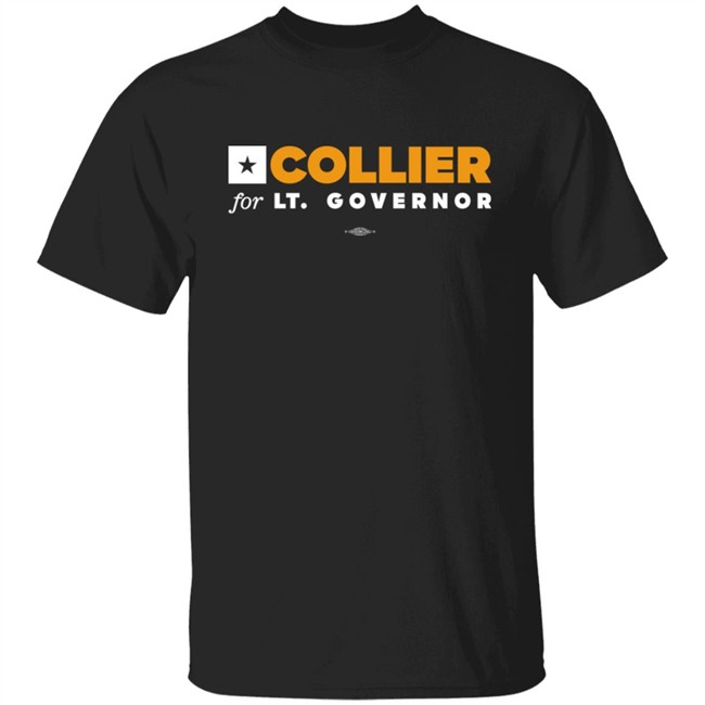 Collierfortexas Store Collier For Lt Governor Shirt Mike Collier Nikki Sumrow Collierfortexas Store Collier For Lt Governor Shirt Mike Collier Nikki Sumrow