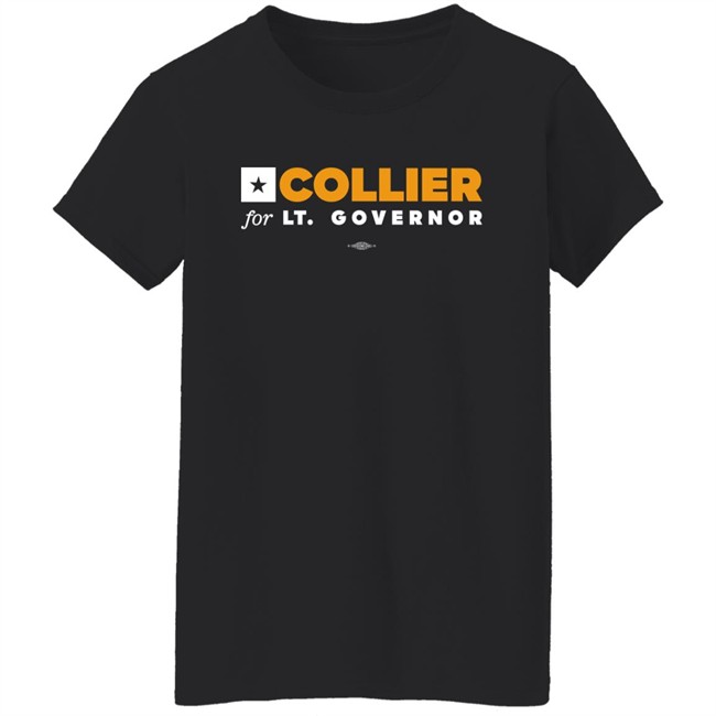 Collierfortexas Store Collier For Lt Governor Shirt Mike Collier Nikki Sumrow Collierfortexas Store Collier For Lt Governor Shirt Mike Collier Nikki Sumrow