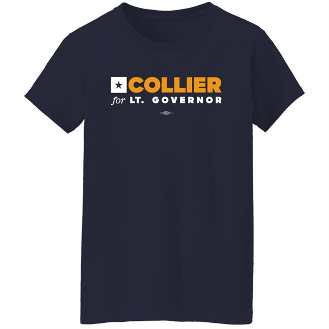 Collierfortexas Store Collier For Lt Governor Shirt Mike Collier Nikki Sumrow Collierfortexas Store Collier For Lt Governor Shirt Mike Collier Nikki Sumrow