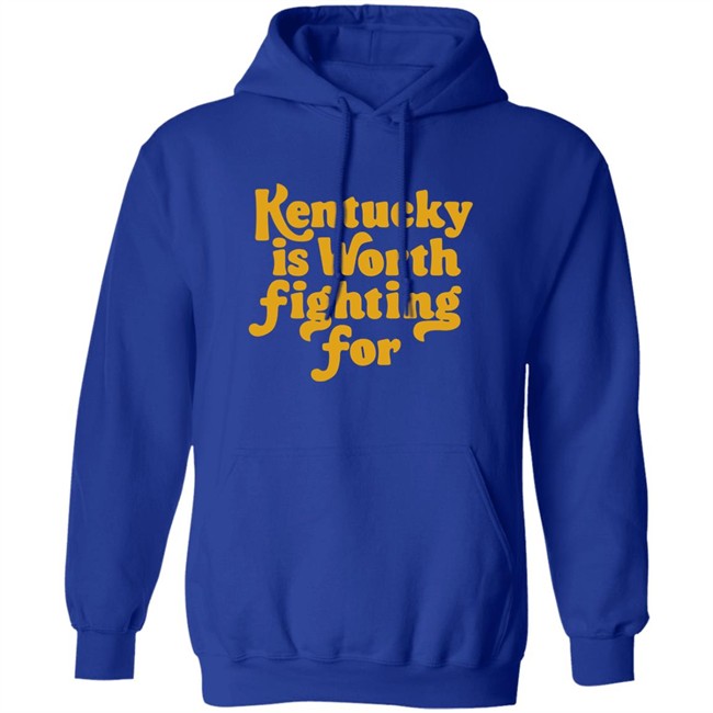 Kentucky Is Worth Fighting For shirt Kentucky for Kentucky Merch Silas House Kentucky Is Worth Fighting For shirt Kentucky for Kentucky Merch Silas House