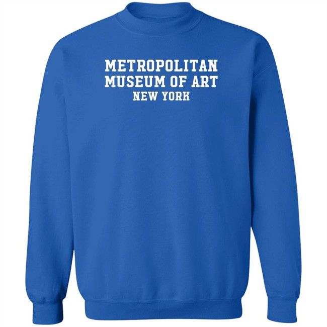Metropolitan Museum Of Art New York Sweatshirt Chuggaaconroy Metropolitan Museum Of Art New York Sweatshirt Chuggaaconroy