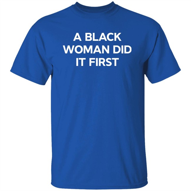 Leslie Jones A Black Woman Did It First Shirt Leslie Jones A Black Woman Did It First Shirt
