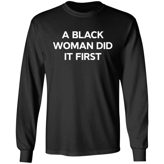 Leslie Jones A Black Woman Did It First Shirt Leslie Jones A Black Woman Did It First Shirt