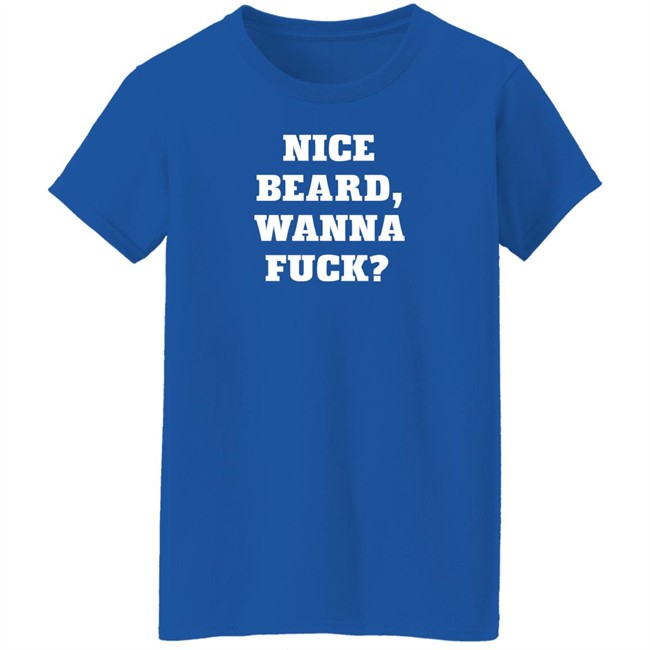 XXL Birmingham Nice Beard Wanna Fuck Shirt Riks Tweets XXL Birmingham Nice Beard Wanna Fuck Shirt Riks Tweets