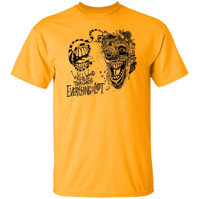Will Wood And The Tapeworms Everything Is A Lot Shirt Will Wood Merch Will Wood And The Tapeworms Everything Is A Lot Shirt Will Wood Merch