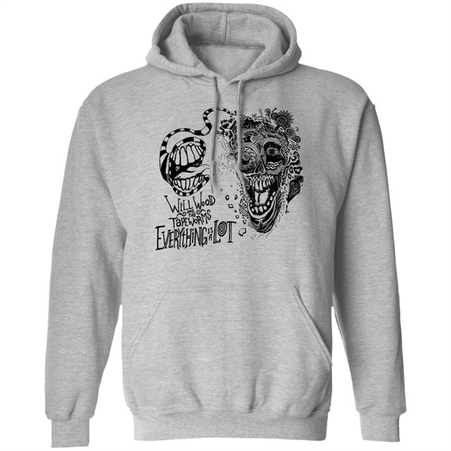 Will Wood And The Tapeworms Everything Is A Lot Shirt Will Wood Merch Will Wood And The Tapeworms Everything Is A Lot Shirt Will Wood Merch