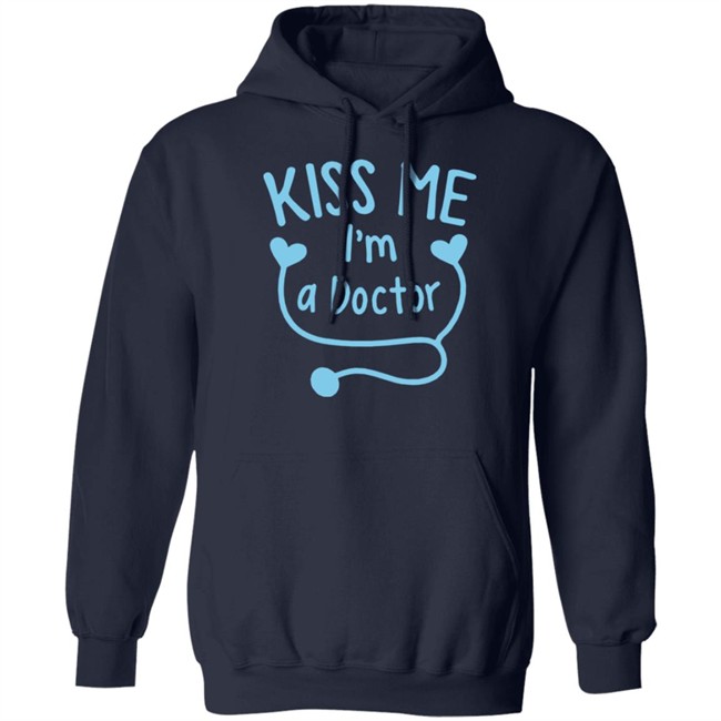 Kiss Me I'm A Doctor Shirt Mathias Wargon Kiss Me I'm A Doctor Shirt Mathias Wargon