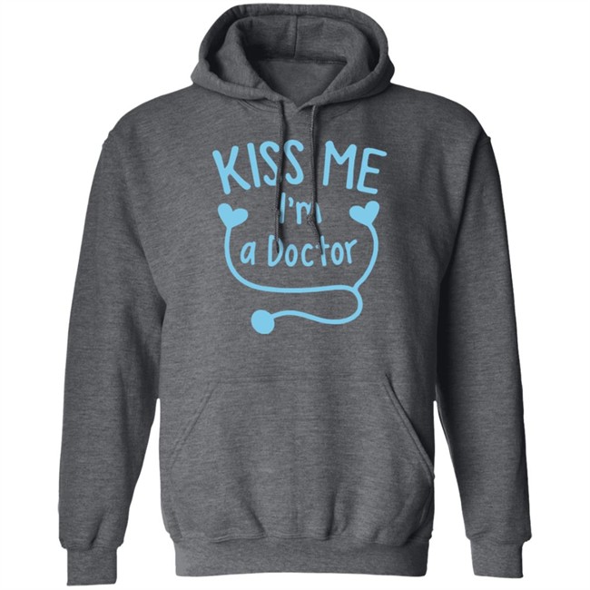 Kiss Me I'm A Doctor Shirt Mathias Wargon Kiss Me I'm A Doctor Shirt Mathias Wargon