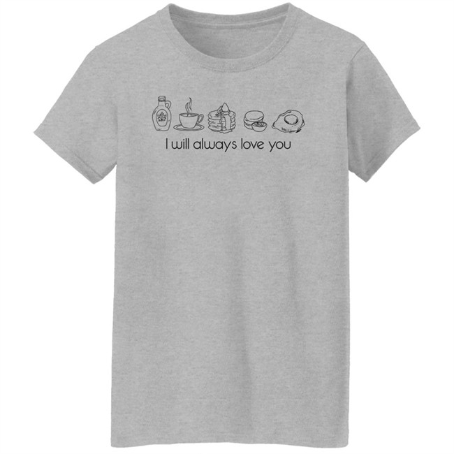 I Will Always Love You Shirt Keep Driving Breakfast Harry's House Inspired I Will Always Love You Shirt Keep Driving Breakfast Harry's House Inspired