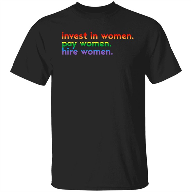Lgbt Pride Flag Invest In Women Pay Women Hire Women Shirt K Ward Washington Spirit