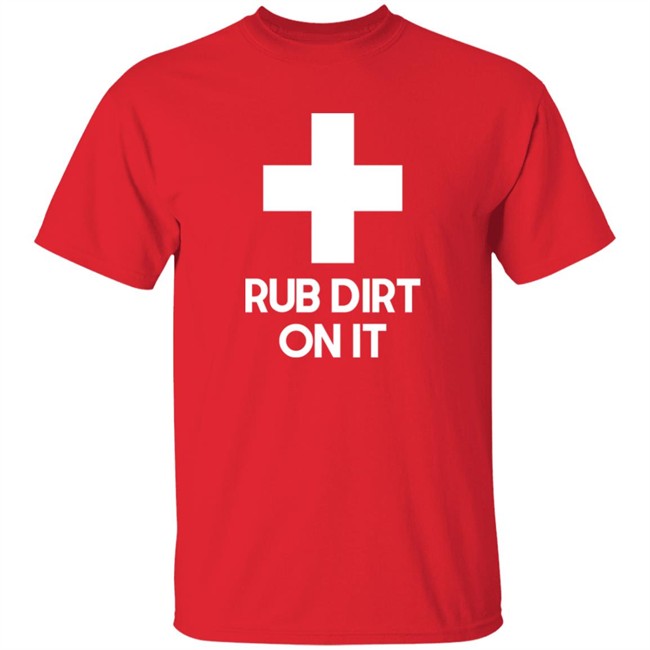 Mike Lally SCPEHE Rub Dirt On It Shirt
