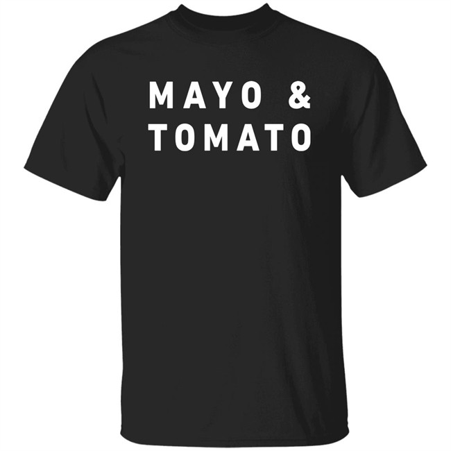 Mayo & Tomato Tee Shirt Souther Cotton Merch Heavenlygrandpa Mayo & Tomato Tee Shirt Souther Cotton Merch Heavenlygrandpa