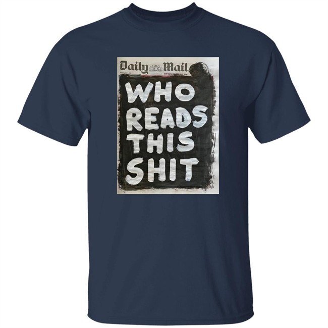 Who Buys This Shit Shirt Daily Mail Artist Taxi Driver Artist Taxi Driver Daily Mail Who Buys This Shit Shirt