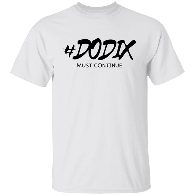 Dodix Must Continue Shirt 3rd June Slim Thanos
