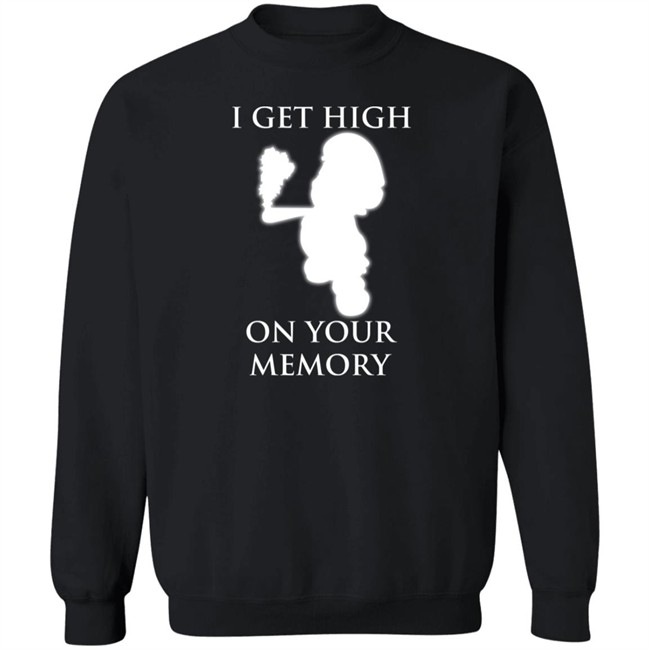 Mastergirs Merch I Get High On Your Memory Day 2022 Shirt Master Gir Mastergirs Merch I Get High On Your Memory Day 2022 Shirt Master Gir