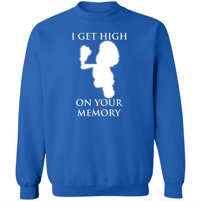 Mastergirs Merch I Get High On Your Memory Day 2022 Shirt Master Gir I Get High On Your Memory Day 2022 Shirt Mastergirs Merch Master Gir
