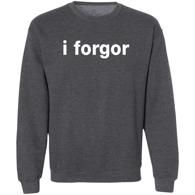 Littlesiha I Forgor T Shirt I Forgor T Shirt Littlesiha