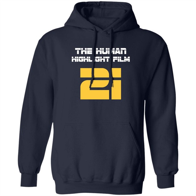 The Human Highlight Film 21 Tee Super 70s Sports Store Merch Super 70s Sports Store Merch The Human Highlight Film 21 Tee
