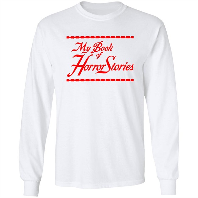 My Book Of Horror Stories Shirt Sara Riches Sara Riches My Book Of Horror Stories Shirt