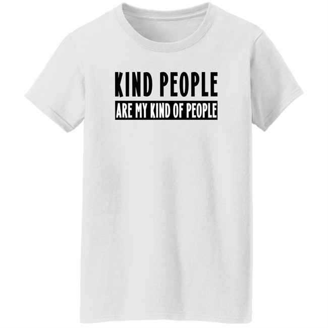 Kind People Are My Kind Of People Shirt ABC15 Arizona