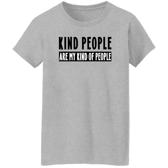 Kind People Are My Kind Of People Shirt ABC15 Arizona ABC15 Arizona Kind People Are My Kind Of People Shirt