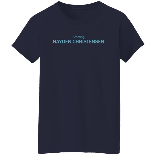 Ripmika Starring Hayden Christensen Shirt Starring Hayden Christensen Shirt Ripmika
