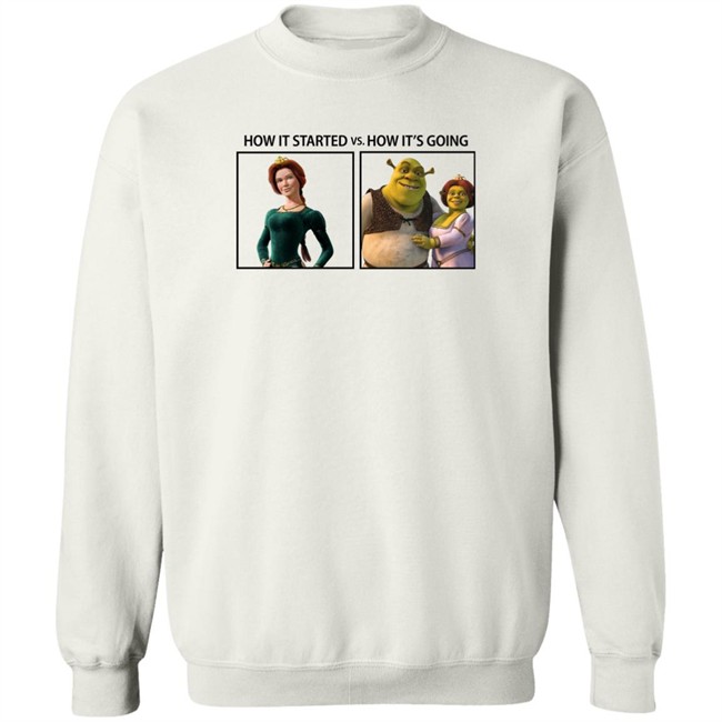 Fiona And Shrek How It Started Vs How It's Going Shirt Fiona And Shrek How It Started Vs How It's Going Shirt