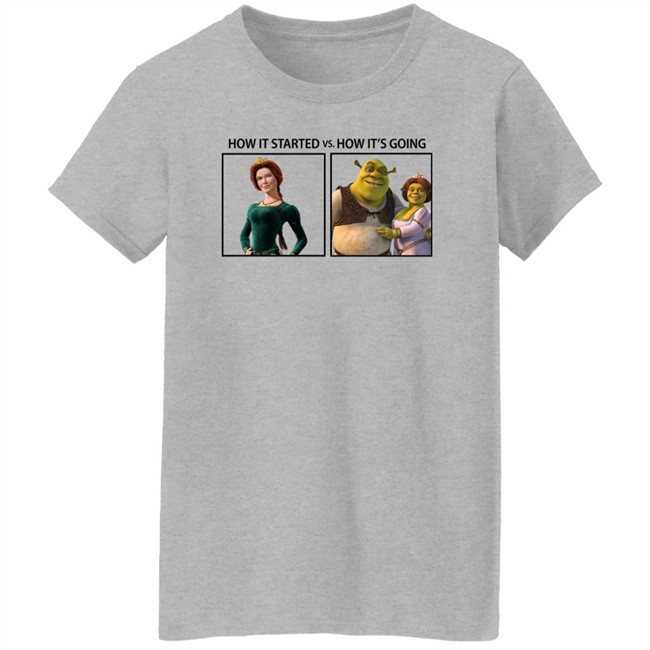 Fiona And Shrek How It Started Vs How It's Going Shirt