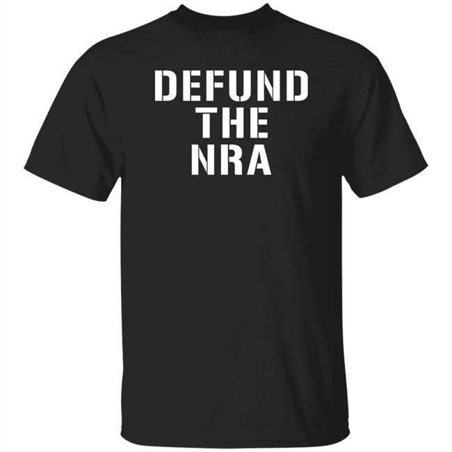 Ordinary1world Liberal World Gear Company Merchandise Merchandise Defund The Nra T Shirt