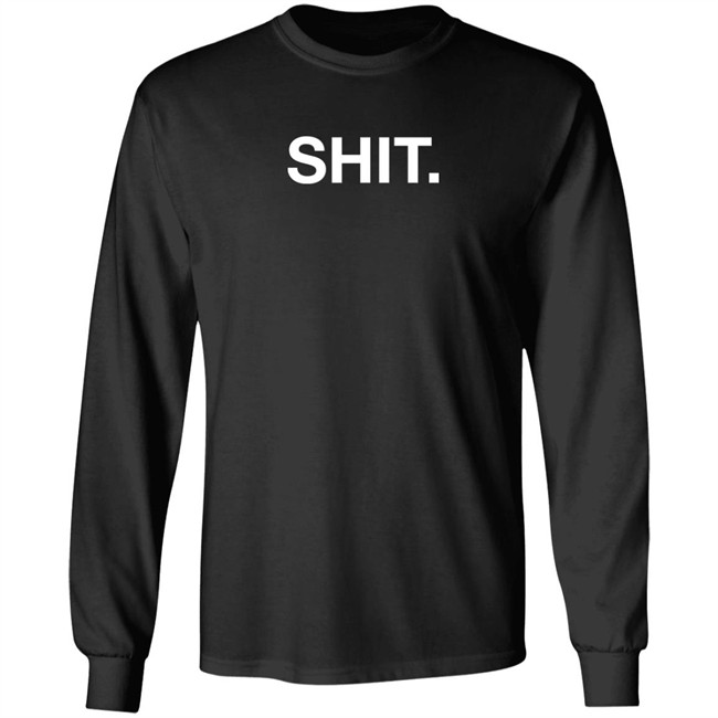 Shit Shirt Obvious Shirts Obvious Shirts Shit Shirt