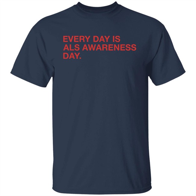 Obvious Shirts Jon Sciambi Every Day Is Als Awareness Day Shirt Jon Sciambi Obvious Shirts Every Day Is Als Awareness Day Shirt