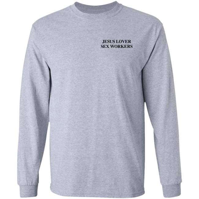 Jesus Loves Sex Workers T Shirt Astraeagoods Merch Astraeagoods Merch Jesus Loves Sex Workers T Shirt