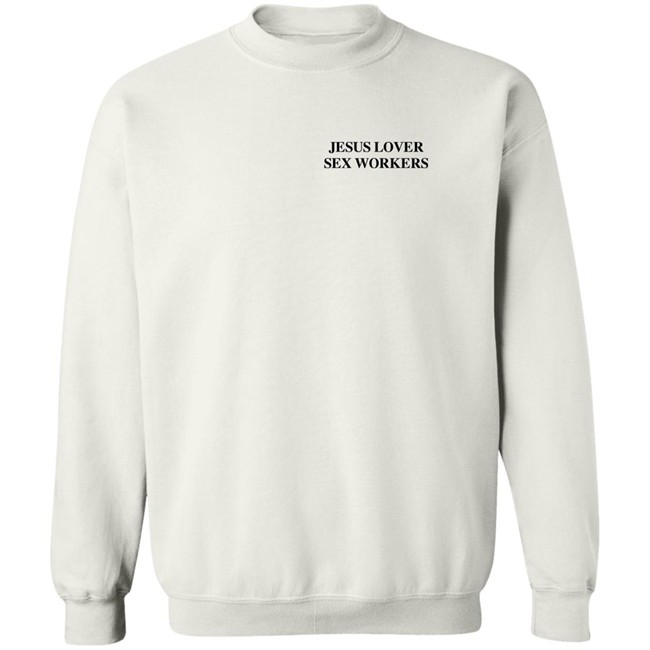 Astraeagoods Merch Jesus Loves Sex Workers T Shirt