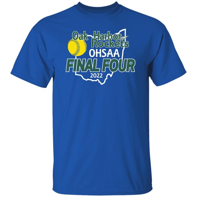 Oak Harbor Rockets Ohsaa Final Four 2022 Shirt OHRocketSB Oak Harbor Rocket SB