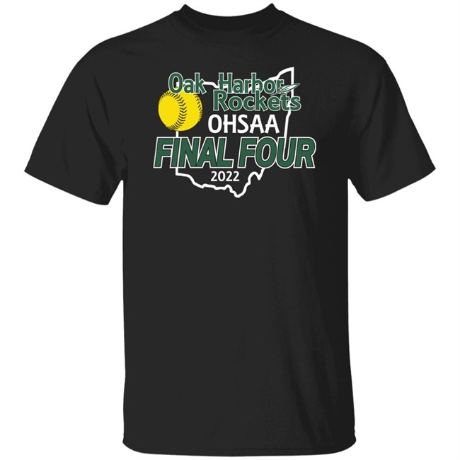 Oak Harbor Rockets Ohsaa Final Four 2022 Shirt OHRocketSB Oak Harbor Rocket SB OHRocketSB Oak Harbor Rockets Ohsaa Final Four 2022 Shirt Oak Harbor Rocket SB