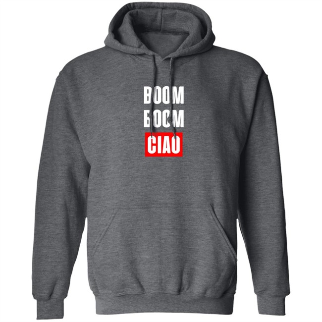 Boom Boom Ciao Shirt Shop Money Heist Merch Store Shop Money Heist Merch Store Boom Boom Ciao Shirt