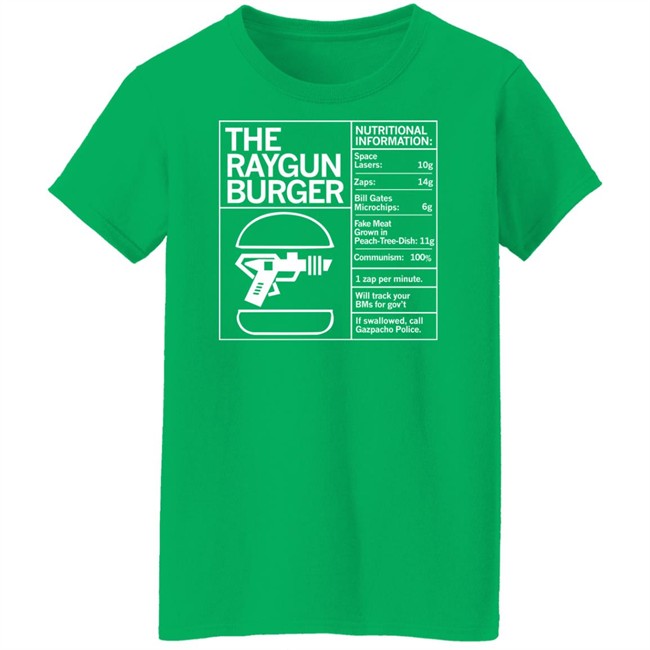 The Raygun Burger Nutritional Information Gazpacho Police Peach Tree Dish Shirt Raygun Merch Marjorie Taylor Greene Raygun Merch Marjorie Taylor Greene The Raygun Burger Nutritional Information Gazpacho Police Peach Tree Dish Shirt