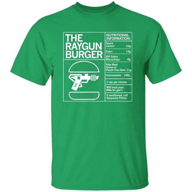 The Raygun Burger Nutritional Information Gazpacho Police Peach Tree Dish Shirt Raygun Merch Marjorie Taylor Greene Marjorie Taylor Greene Raygun Merch The Raygun Burger Nutritional Information Gazpacho Police Peach Tree Dish Shirt