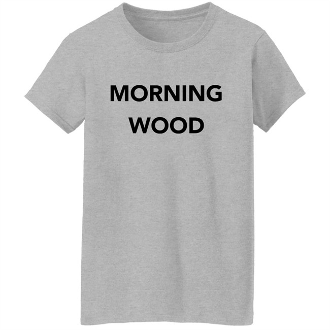 Dick And Dom Morning Wood Shirt Dominic Wood Morning Wood Shirt Dominic Wood Dick And Dom