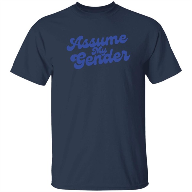 Yanky Pollak Assume My Gender Shirt Rebel News Store Yanky Pollak Assume My Gender Shirt Rebel News Store