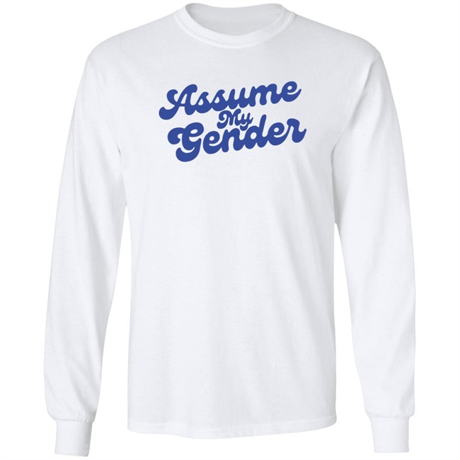 Yanky Pollak Assume My Gender Shirt Rebel News Store Yanky Pollak Rebel News Store Assume My Gender Shirt