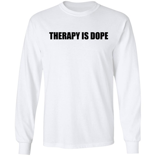 Therapy Is Dope Shirt Ya Fav Trashman Therapy Is Dope Shirt Ya Fav Trashman