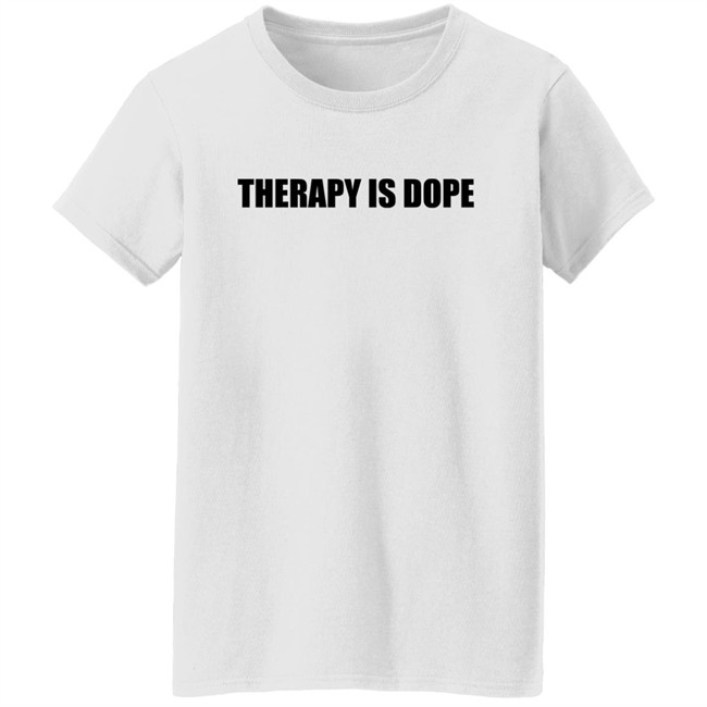 Therapy Is Dope Shirt Ya Fav Trashman Ya Fav Trashman Therapy Is Dope Shirt