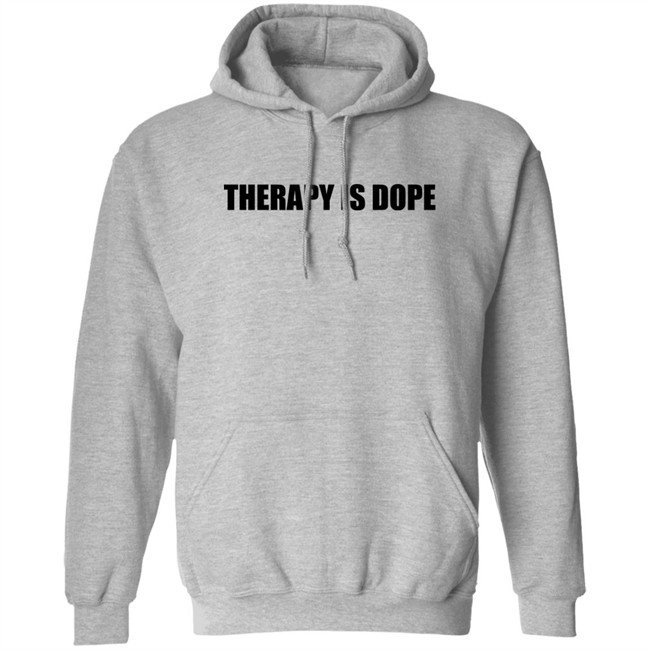 Therapy Is Dope Shirt Ya Fav Trashman Ya Fav Trashman Therapy Is Dope Shirt