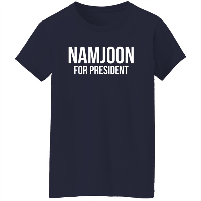 Rashiduzzaman82 Namjoon For President Shirt Namjoon For President Shirt Rashiduzzaman82