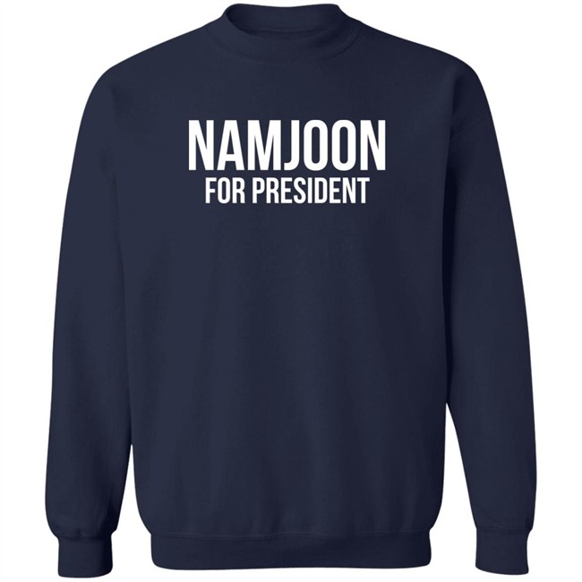 Rashiduzzaman82 Namjoon For President Shirt Namjoon For President Shirt Rashiduzzaman82