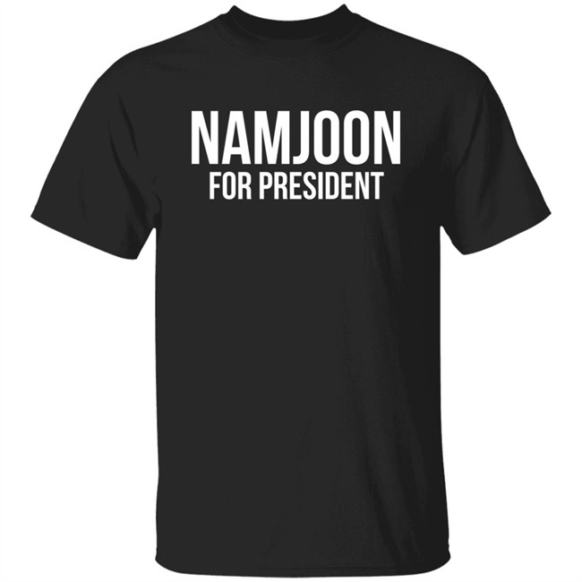 Rashiduzzaman82 Namjoon For President Shirt Namjoon For President Shirt Rashiduzzaman82