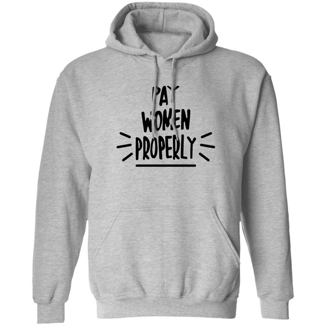 Natalie Achonwa Pay Women Properly Shirt If You Aint Got It Just Say That Natalie Achonwa Pay Women Properly Shirt If You Aint Got It Just Say That