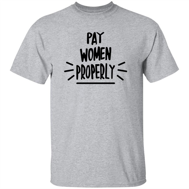 Natalie Achonwa Pay Women Properly Shirt If You Aint Got It Just Say That Pay Women Properly Shirt If You Aint Got It Just Say That Natalie Achonwa
