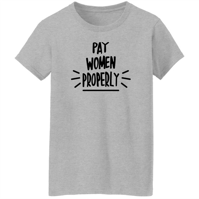 Natalie Achonwa Pay Women Properly Shirt If You Aint Got It Just Say That Pay Women Properly Shirt If You Aint Got It Just Say That Natalie Achonwa